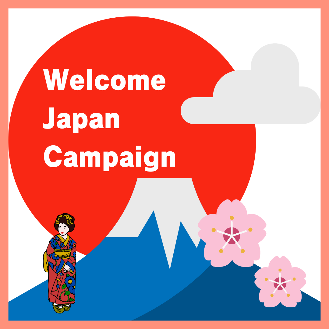 Welcome and welcome back to Japan! Foreigner Support Campaign